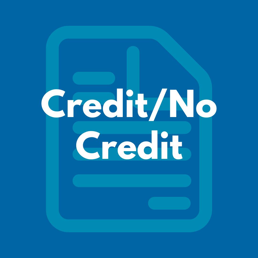 Credit/No Credit Information